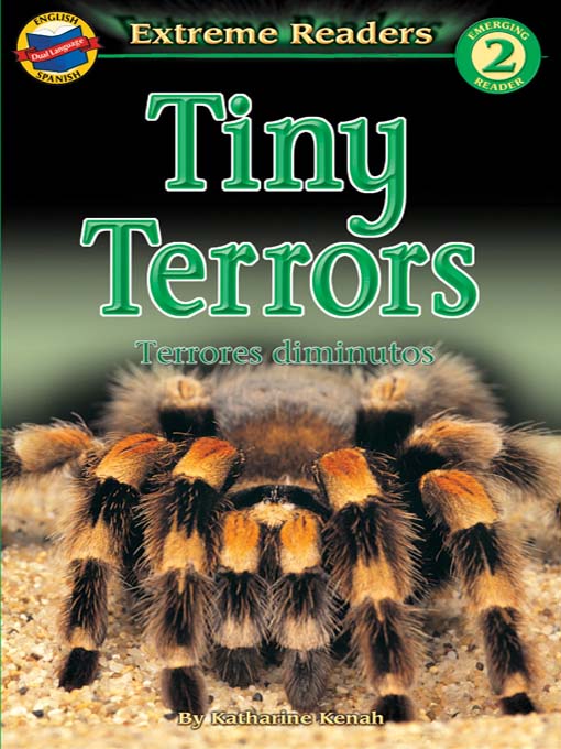 Title details for Tiny Terrors/Terrores diminutos by Katharine Kenah - Available